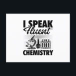 Chemistry Teacher Sayings | Chemist Students Gifts Postcard<br><div class="desc">This cool “Chemistry Teacher Sayings | Chemist Students Gifts” t-shirt is perfect as a funny gift idea for dad,  mom,  girlfriend,  boyfriend,  son,  daughter,  sister,  brother,  husband or wife.</div>