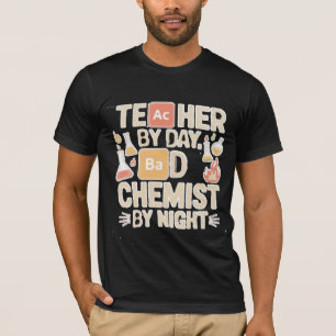 Chemistry teacher t-shirt