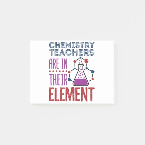 Chemistry Teachers Are In Their Element Teacher Post_it Notes