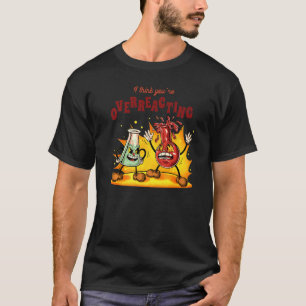 Chemistry Test Tubes  Graphic for Teacher and Stud T-Shirt