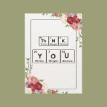 Chemistry thank you<br><div class="desc">Express your gratitude with a touch of scientific charm! This unique thank you card is a celebration of chemistry and the elements that make up our world. The front of the card features the words "Thank You, " with each letter beautifully composed using elements from the periodic table.</div>