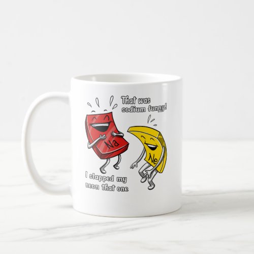 Chemistry That Was Sodium Funny Science Joke Coffee Mug