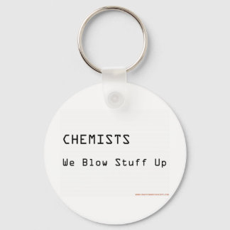 Chemists Blow Stuff Up Keychain