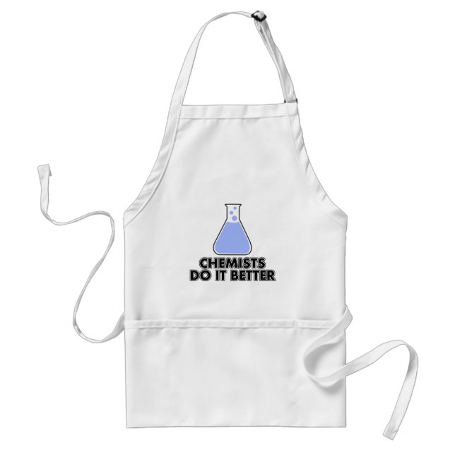 chemists do it better adult apron (Front)