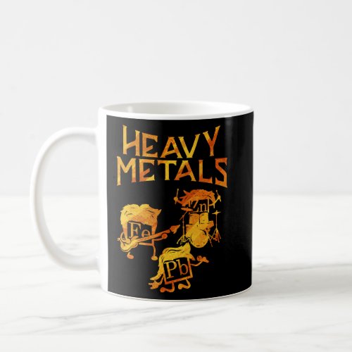 Chemists   for Chemistry Student Heavy Metals  Coffee Mug