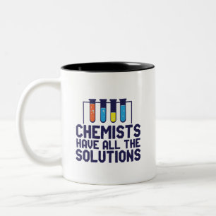 Chemists Have All The Solution Funny Science Puns Two-Tone Coffee Mug