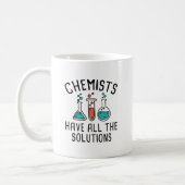 Chemists Have All The Solutions Coffee Mug (Left)