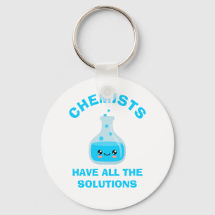 Chemists have all the solutions keychain