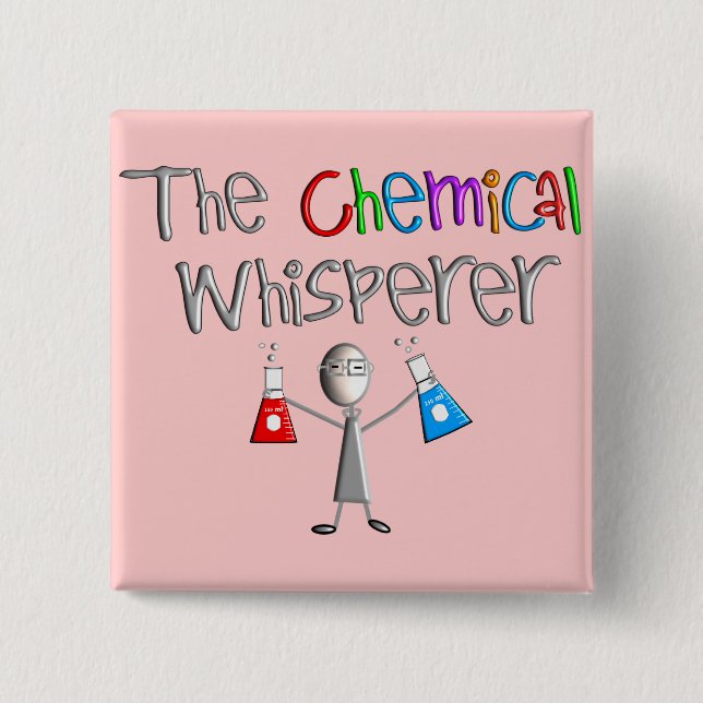 Chemists Humor T-Shirts & Gifts Button (Front)