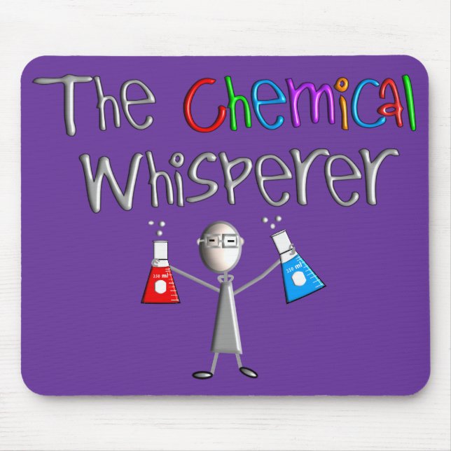 Chemists Humor T-Shirts & Gifts Mouse Pad (Front)