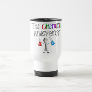 Chemists Humor T-Shirts & Gifts Travel Mug