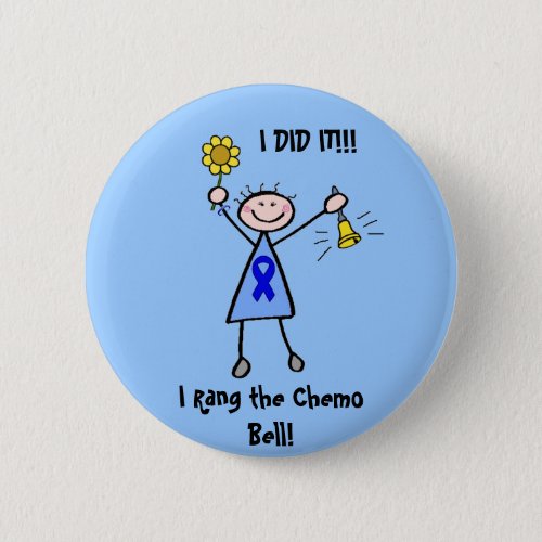 Chemo Bell _ Colon Cancer Woman Button