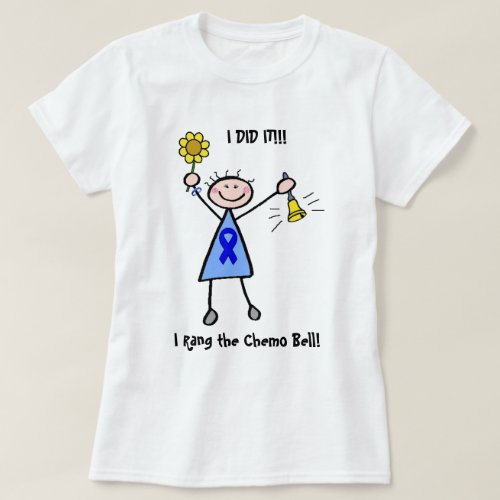 Chemo Bell _ Colon Cancer Woman T_Shirt