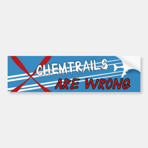 Chemtrails Are Wrong Bumper Sticker