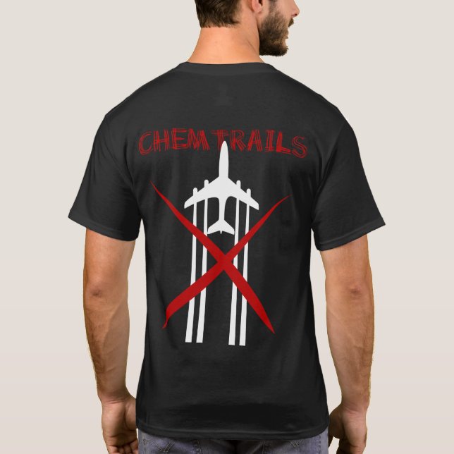 Chemtrails Are Wrong dark colored tshirt (Back)