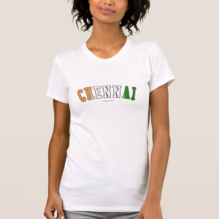 Chennai in India National Flag Colors T Shirt