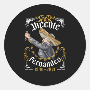 Chente Vicente Fernandez Pero Sigo Siendo El Rey M Classic Round Sticker