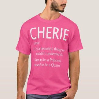 Cherie Name Gift 131 T-Shirt