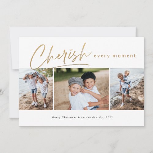 Cherish Every Moment 3 photo Holiday Card