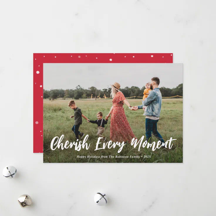 cherish every moment christmas holiday card Zazzle
