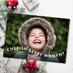 Cherish Every Moment Modern 2 Photo Christmas Card<br><div class="desc">Use our Cherish Every Moment Modern 2 Photo Christmas Card to wish your friends and family a happy holiday season. This full bleed card features a single full photo. BONUS: The color backer can be changed to a different color. Go to the "Personalize This Template" section then click the "Click...</div>
