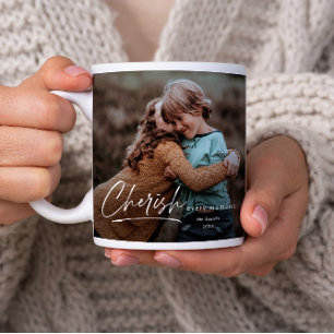 Cherish Every Moment Script 2 Photo Coffee Mug