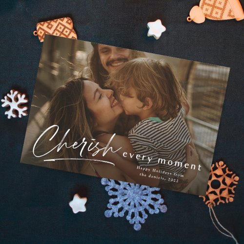 Cherish Every Moment Script Photo Happy Holidays Card