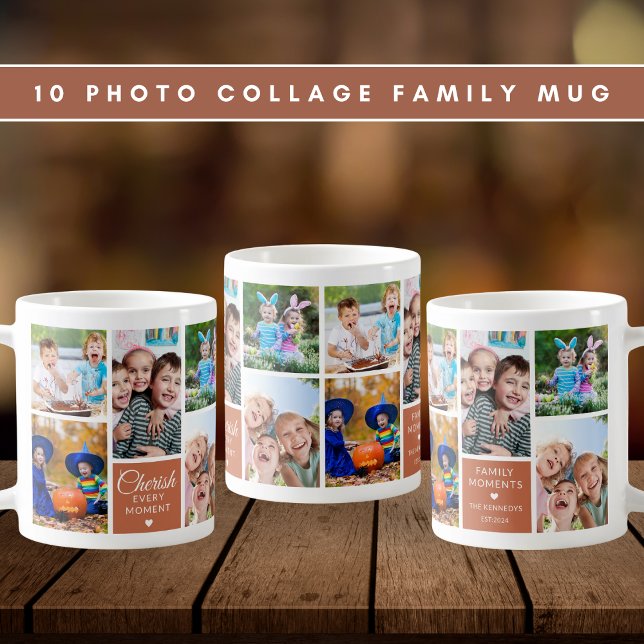 Cherish Every Moment Terracotta 10 Photo Collage Coffee Mug (Creator Uploaded)