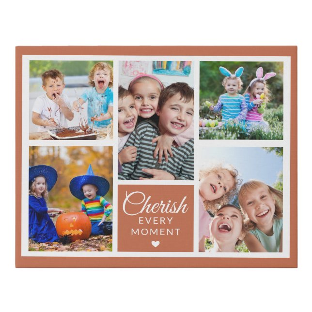 Cherish Every Moment Terracotta 5 Photo Collage   Faux Canvas Print (Front)