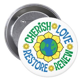 Cherish the Earth Buttons