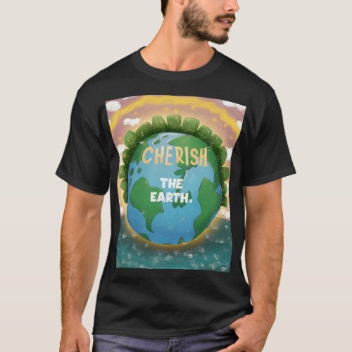 Cherish the Earth T_Shirt