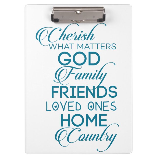 Cherish What Matters Teal Clipboard (Front)