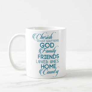 Cherish What Matters Teal Coffee Mug