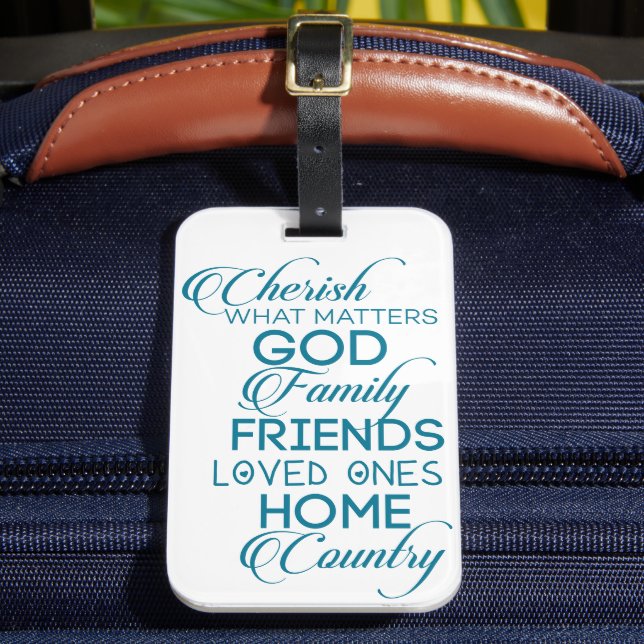 Cherish What Matters Teal Luggage Tag (Front Insitu 2)