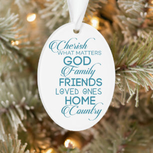 Cherish What Matters Teal Ornament