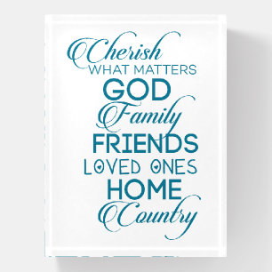 Cherish What Matters Teal Paperweight