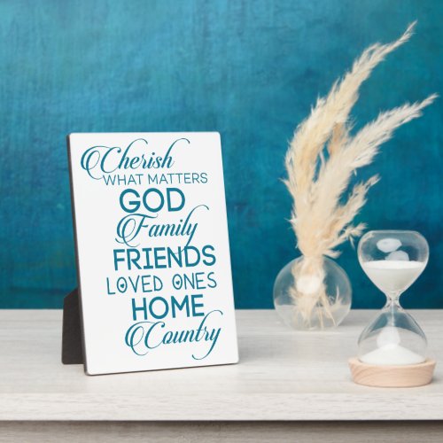 Cherish What Matters Teal Plaque