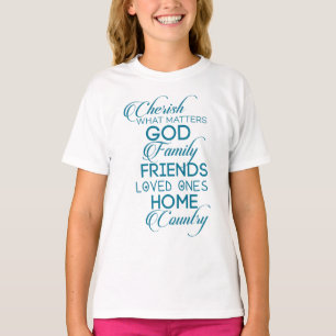 Cherish What Matters Teal T-Shirt
