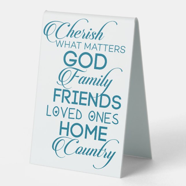 Cherish What Matters Teal Table Tent (Front)
