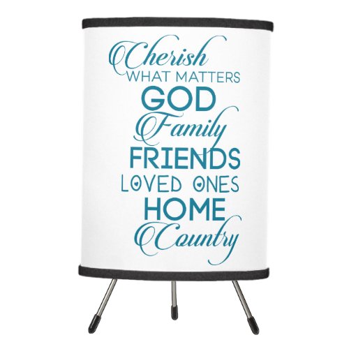 Cherish What Matters Teal Tripod Lamp