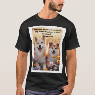 “Cherished Companions - Corgi and Quote" T-Shirt