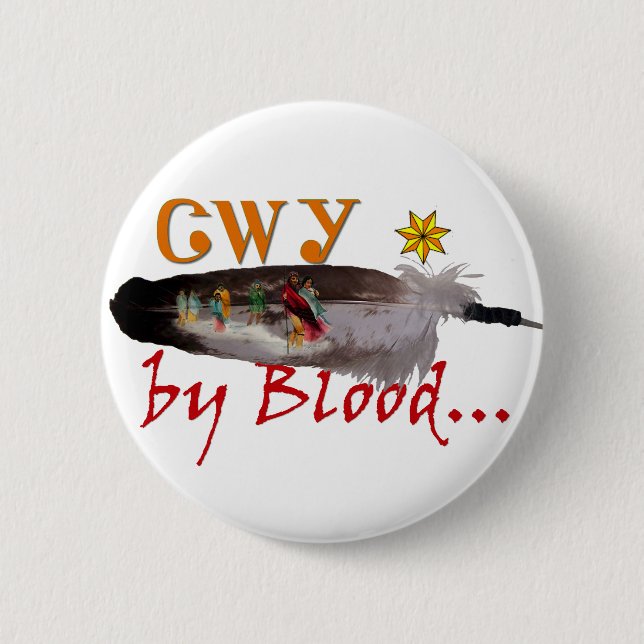Cherokee by Blood Button (Front)