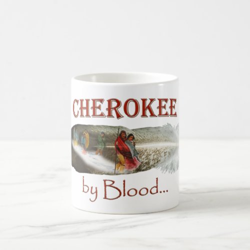 Cherokee by Blood Mug