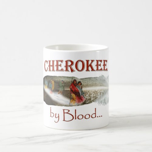 Cherokee by Blood Mug