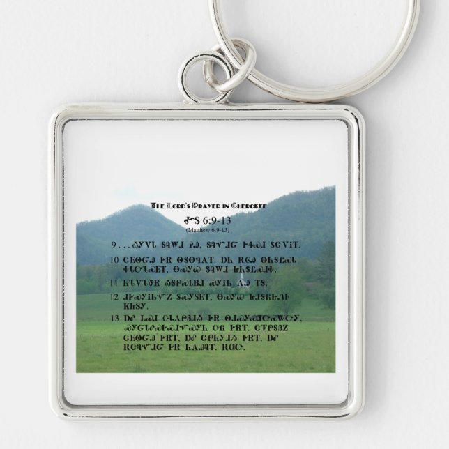 Cherokee Lord's Prayer at Wolf Fork Valley Keychain (Front)