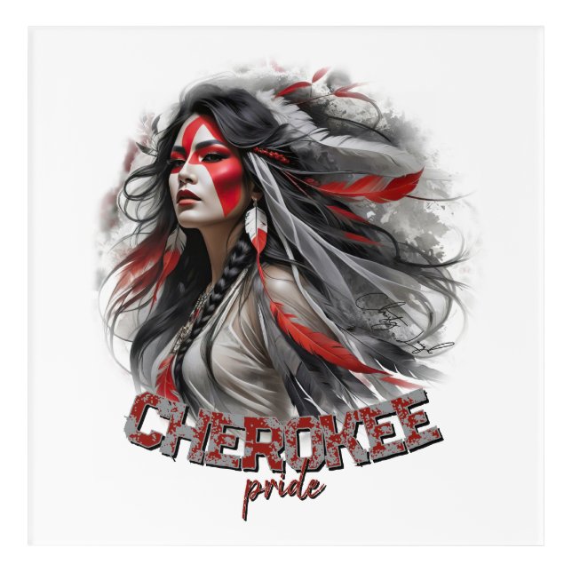 Cherokee Pride Acrylic Print (Front)