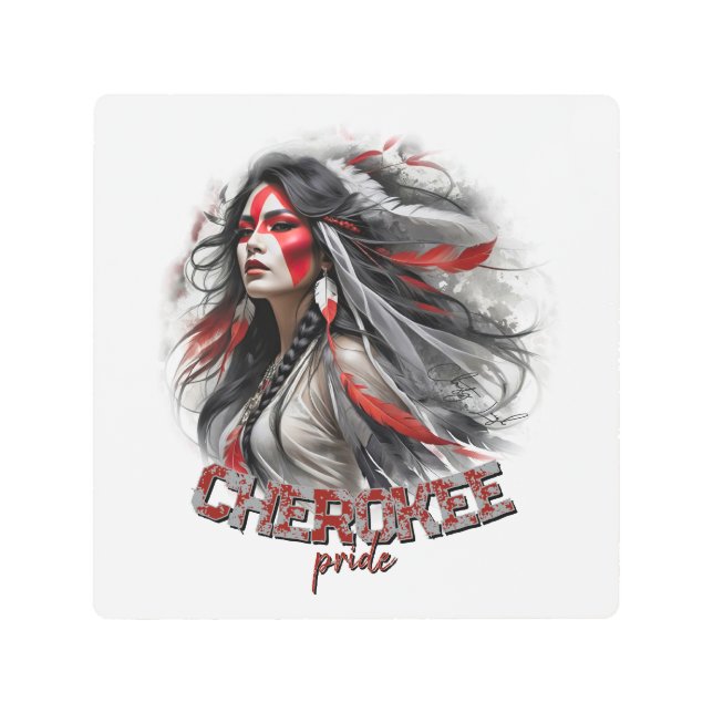 Cherokee Pride Metal Print (Front)