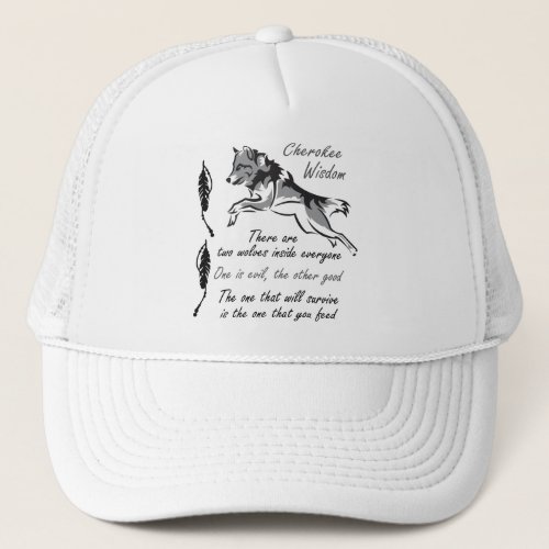 Cherokee Wisdom Trucker Hat