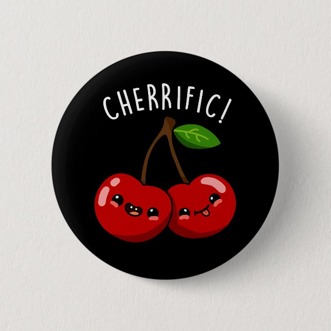 Cherrific Funny Red Cherry Pun Dark BG Button (Front)