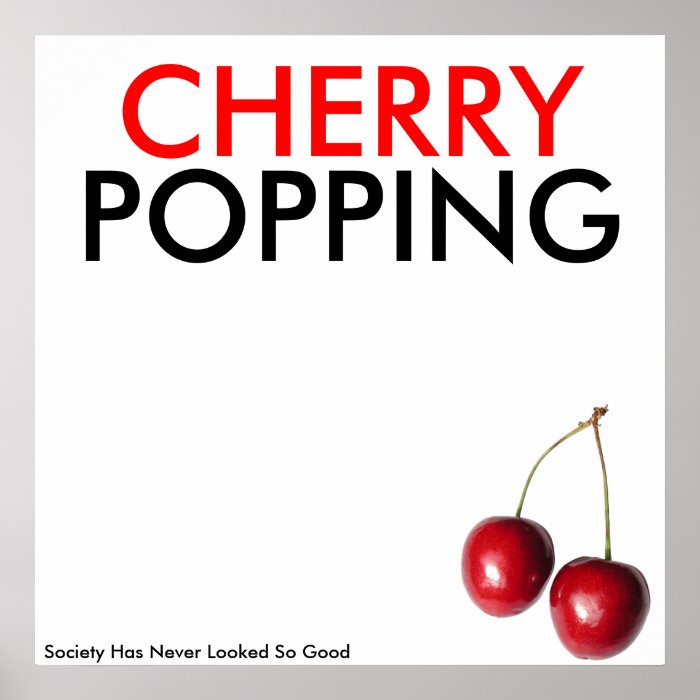 cherry 34, CHERRY, POPPING, Society Has Never LPoster